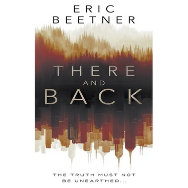 There and Back: A Suspense Thriller