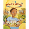 Mimi's Village: And How Basic Health Care Transformed It