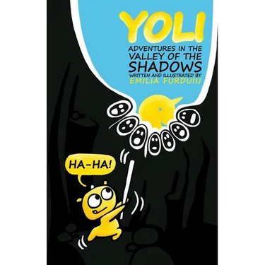 Yoli: Adventures in the Valley of the Shadows