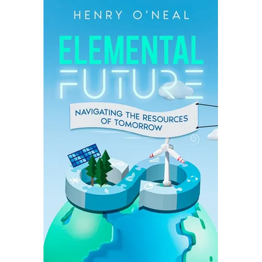 Elemental Future: Navigating the Resources of Tomorrow