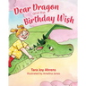 Dear Dragon and the Birthday Wish