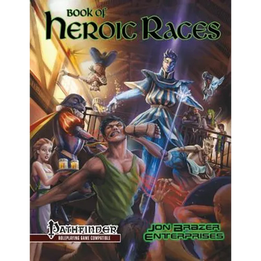 Book of Heroic Races: Advanced Compendium (Pathfinder RPG)