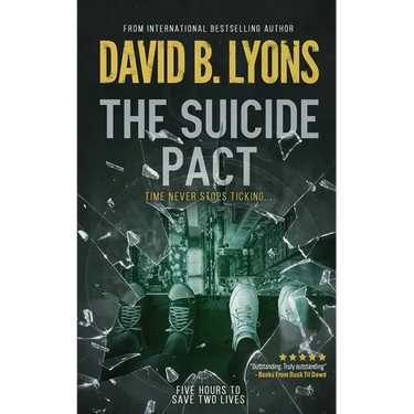 The Suicide Pact: An unforgettable psychological thriller