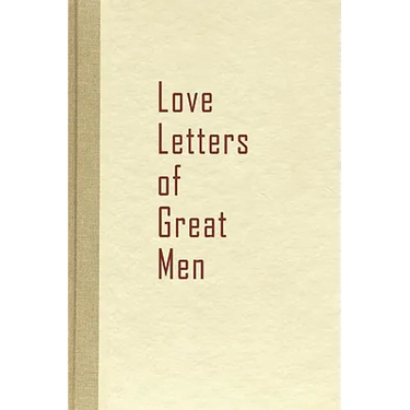 Love Letters of Great Men