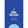 We Grow Companion Journal: A Journey of Drawing Closer to God - July