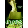 ClockwiseR: A Young Adult Time Travel Romance
