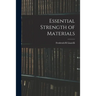 Essential Strength of Materials