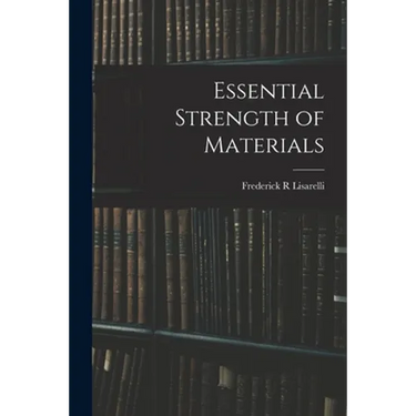 Essential Strength of Materials