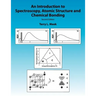 An Introduction to Spectroscopy, Atomic Structure and Chemical Bonding