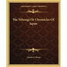 The Nihongi or Chronicles of Japan