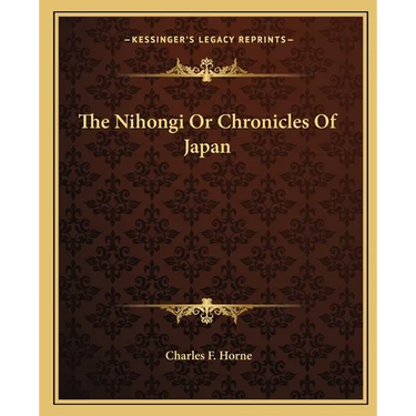The Nihongi or Chronicles of Japan