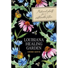 Louisiana Healing Garden: Medicinal Plants for a Sustainable Future