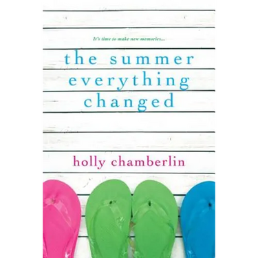 The Summer Everything Changed
