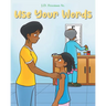 Use Your Words