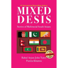 Mixed Desis: Stories of Multiracial South Asians