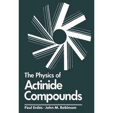 The Physics of Actinide Compounds
