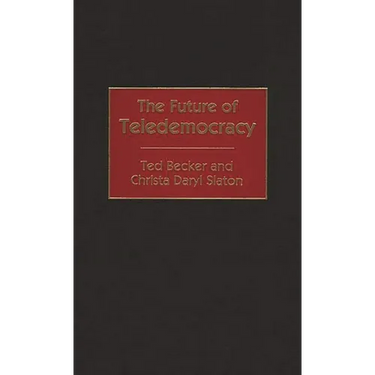The Future of Teledemocracy