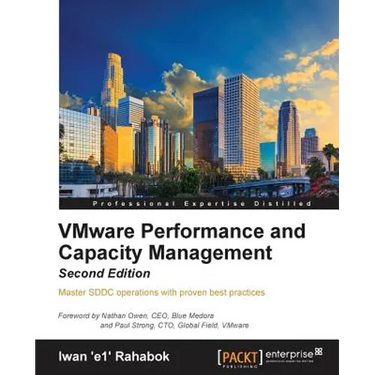 VMware Performance and Capacity Management, Second Edition