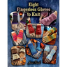 Eight Fingerless Gloves to Knit