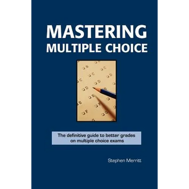 Mastering Multiple Choice
