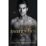 Marry Lies