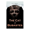 The Cat of Bubastes: Historical Novel