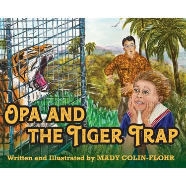 Opa and the Tiger Trap