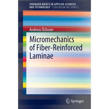Micromechanics of Fiber-Reinforced Laminae