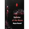 Splinter of the Moon