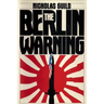 The Berlin Warning