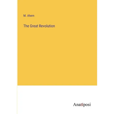 The Great Revolution