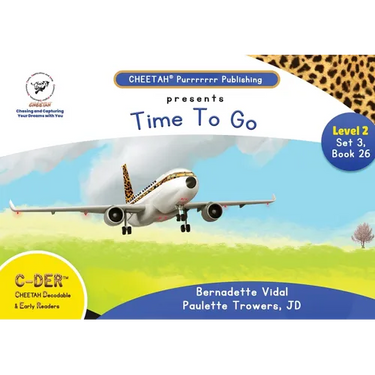 C-DER(Cheetah decodable & early readers)Set 3, book 26, Time to go