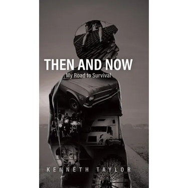 Then and Now: My Road to Survival