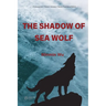 The Shadow of Sea Wolf