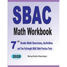 SBAC Math Workbook: 7th Grade Math Exercises, Activities, and Two Full-Length SBAC Math Practice Tests