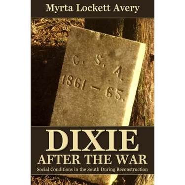 Dixie After the War
