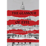 The Glamour of Evil -- A Maddie Lynch Mystery