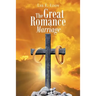 The Great Romance Marriage
