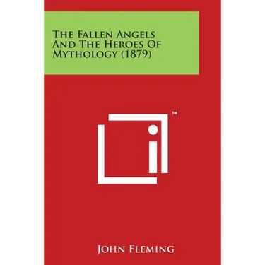 The Fallen Angels and the Heroes of Mythology (1879)