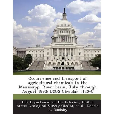 Occurrence and Transport of Agricultural Chemicals in the Mississippi River Basin, July Through August 1993: Usgs Circular 1120-C