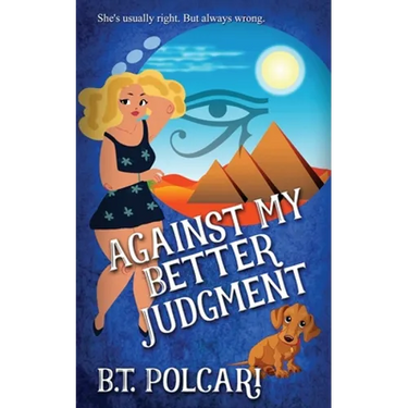 Against My Better Judgment