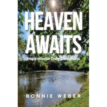 Heaven Awaits: Inspirational Daily Devotions