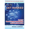 How To Get Ranked: The Art of Search Engine Optimization and Getting Indexed Fast