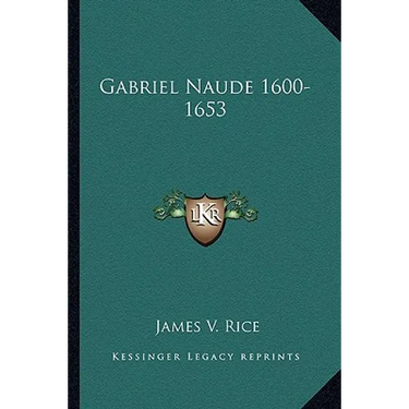 Gabriel Naude 1600-1653