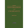 Conversations and Uncertainty