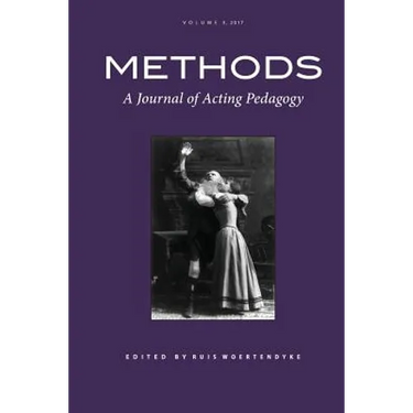 Methods Vol 3: A Journal of Acting Pedagogy