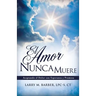 El Amor Nunca Muere