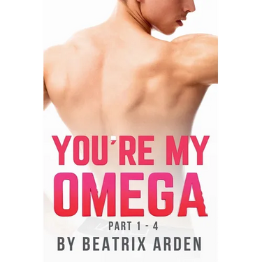 You're my Omega
