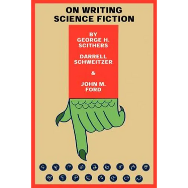 On Writing Science Fiction: The Editors Strike Back