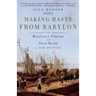 Making Haste from Babylon: The Mayflower Pilgrims and Their World: A New History